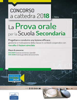 cover image of Concorso a cattedra--La prova orale per la scuola secondaria Scienze economico-aziendali e Scienze giuridico-economiche